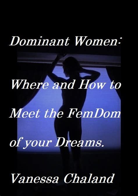 Mature Dominant Women Where And How To Meet The Femdom Of Your Dreams