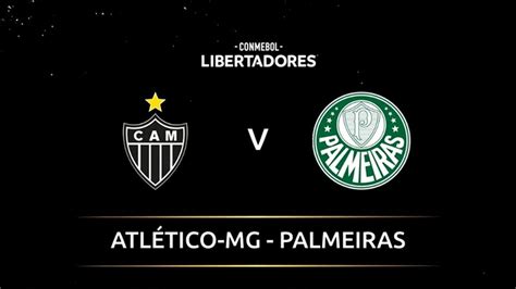Atlético MG x Palmeiras ao vivo onde assistir ao jogo da Libertadores