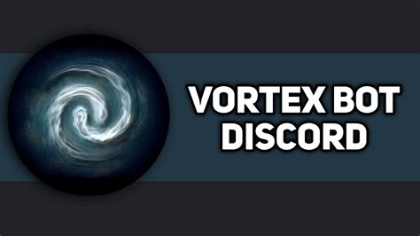 Check spelling or type a new query. How to Setup Vortex Bot Discord | Invite & Commands | Mod ...