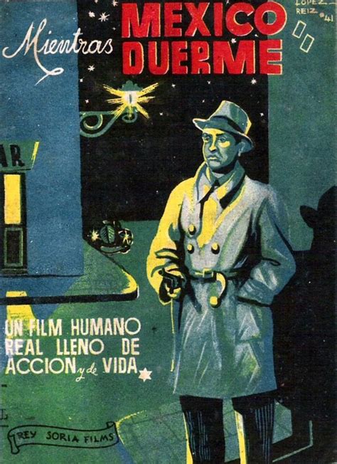 Mientras México Duerme 1938 Tt0031649 Esp Ppda Movie Posters