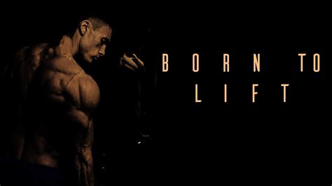Born To Lift Aesthetic Bodybuilding Motivation Youtube
