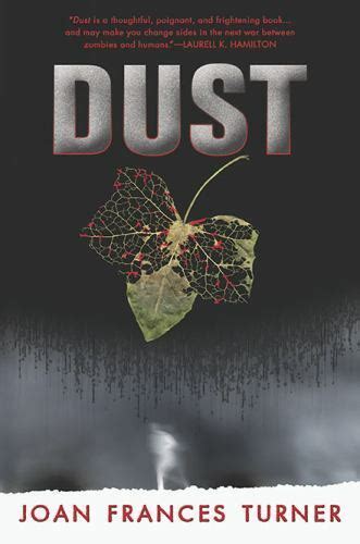 Dust By Joan Frances Turner New 1st1st Hardcover Free Ship
