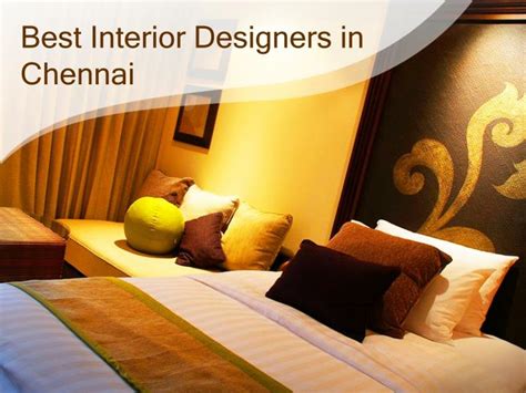 Ppt Best Interior Designers In Chennai Powerpoint Presentation Free