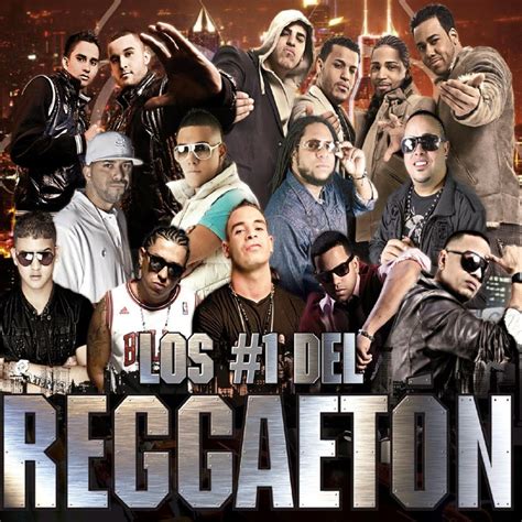 100 Temazos Del Reggaeton Los Nº 1 ~ La Musica Que Esta De Moda