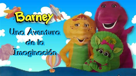 Barney Una Aventura De La Imaginación Completo Youtube