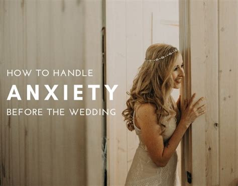 How To Handle Anxiety Before The Wedding Nikkolas Nguyen