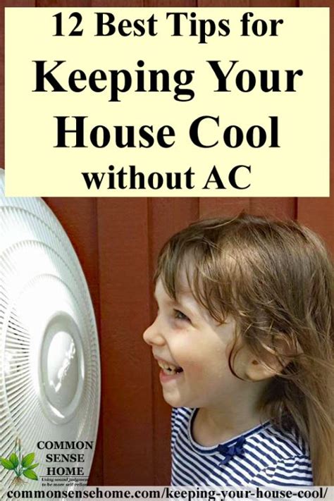 Best Tips For Keeping Your House Cool Without Ac Energy Saving
