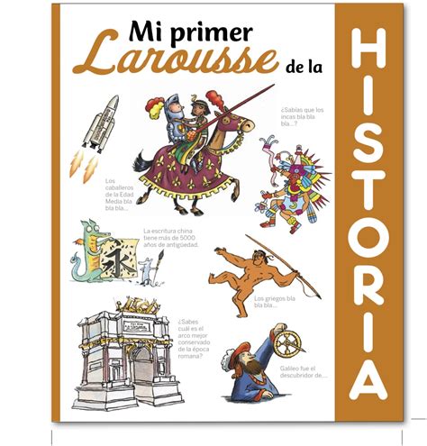 Mi Primer Larousse De Historia Larousse Editorial