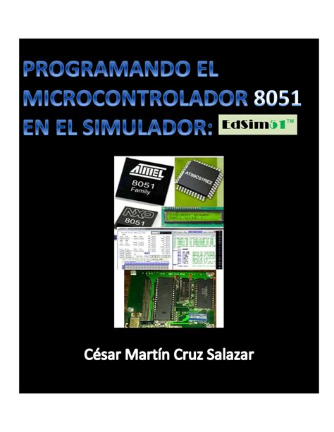 Programando El Microcontrolador 8051 En El Simulador Edsim 51 Y El