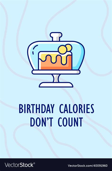 birthday calories do not count greeting card vector image