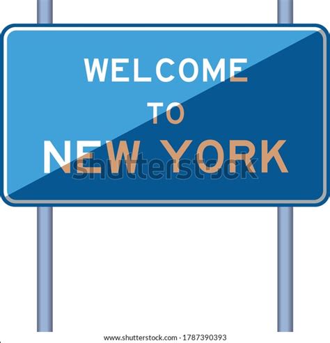 Welcome New York Road Sign Shady Stock Vector Royalty Free 1787390393