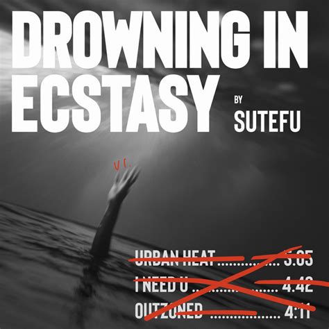Drowning In Ecstasy Sutefu