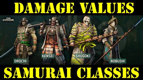 All Damage Values For Samurai Classes A Visual Guide For Honor Youtube
