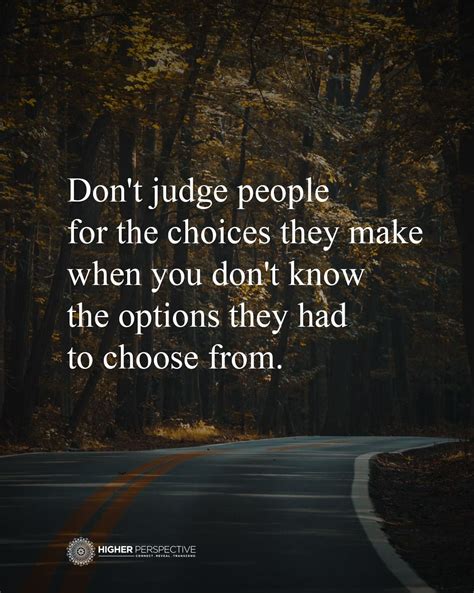 Dont Judge People Judge Quotes Judging People Quotes Dont Judge