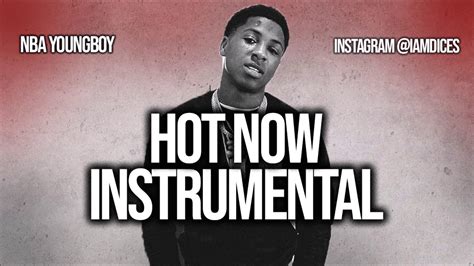 Nba Youngboy Hot Now Instrumental Prod By Dices Free Dl Youtube