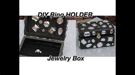Diy Jewelry Box Ring Holder Holiday T Idea Youtube