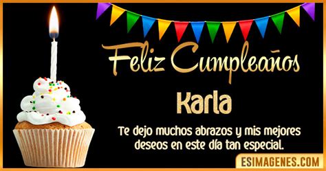 Actualizar 37 Imagen Imagenes De Feliz Cumpleaños Karla Viaterramx