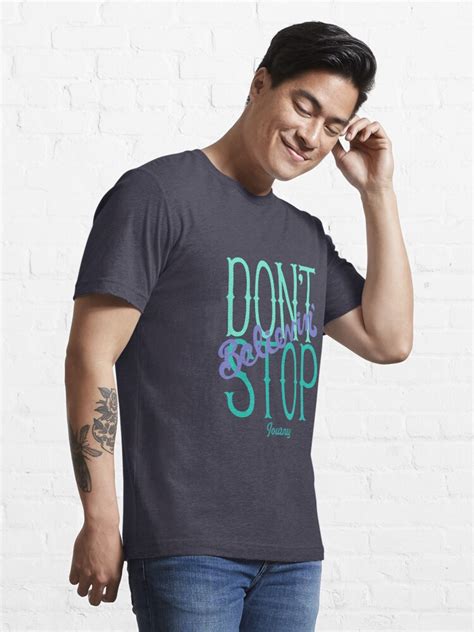 Journey Dont Stop Believing T Shirt For Sale By Rachelalexk