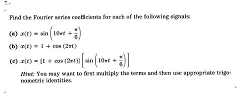 Find The Fourier Series Coefficients For Each Of The Following Signals