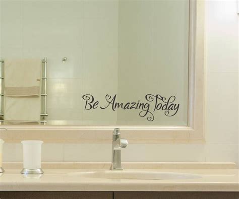 Be Amazing Today Vinyl Decal Sticker Bathroom Mirror Wall Art Etsy In 2021 Bathroom Vinyl