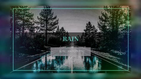 Rain Official Music Youtube