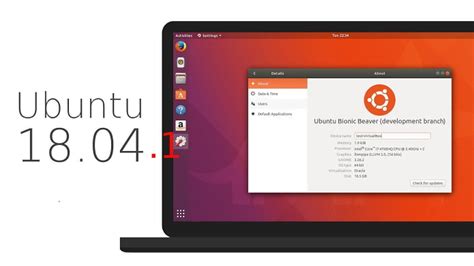 Ubuntu 18 04 1 LTS lançado Confira as novidades e atualize