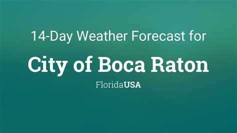 City Of Boca Raton Florida Usa 14 Day Weather Forecast