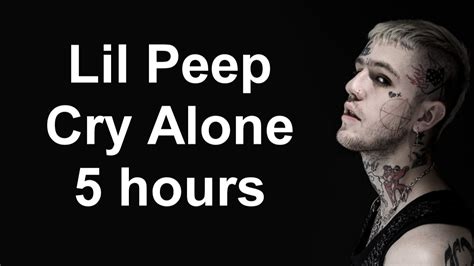 Lil Peep Cry Alone 5 Hour Loop Youtube