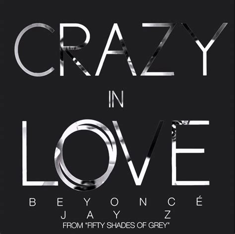 Beyoncé Crazy In Love Remix 2014 “fifty Shades Of Grey” Soundtrack Youtube