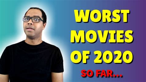 Horror films do not usually get prestigious film awards but have a huge fan base. Top 10 Worst Movies of 2020 So Far... - YouTube