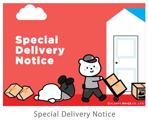 Special Delivery Notice Fluffy House