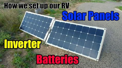 How We Set Up Our Rv Solar Panels Inverter And Batteries Ep 36