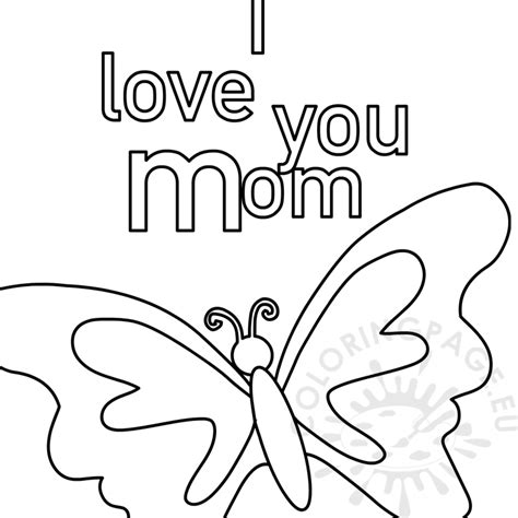 Free coloring pages for all ages: I love you mom coloring page - Coloring Page