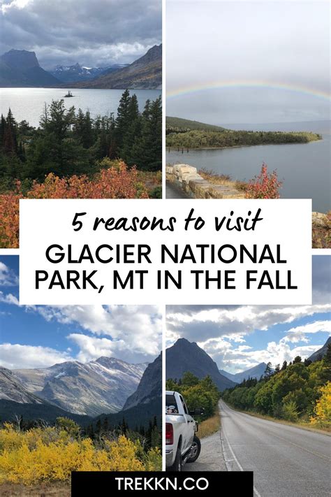 Best Time To Visit Glacier National Park 5 Reasons To Choose Fall
