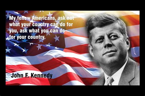 John F Kennedy Famous Quotes Ask Not What Your Country Country Poin