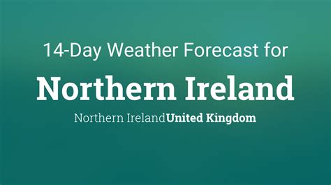 Northern Ireland Northern Ireland United Kingdom 14 Day Weather Forecast