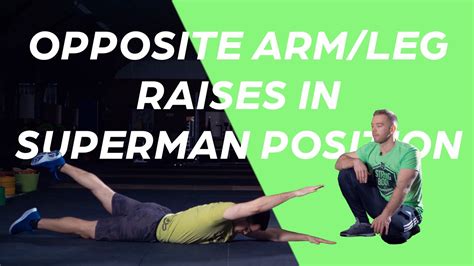 Opposite Arm Leg Raises In Superman Position Youtube