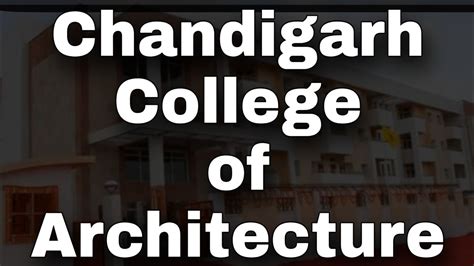 Chandigarh College Of Architecture Chandigarh Barch Detailed Video