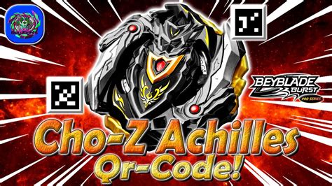 All Qr Codes Cho Z Achilles A All Achilles Qr Codes Beyblade Burst Pro