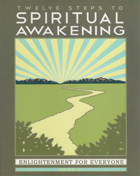 Twelve Steps To Spiritual Awakening