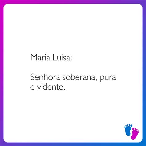 Maria Luisa Significado Do Nome Personalidade E Mais