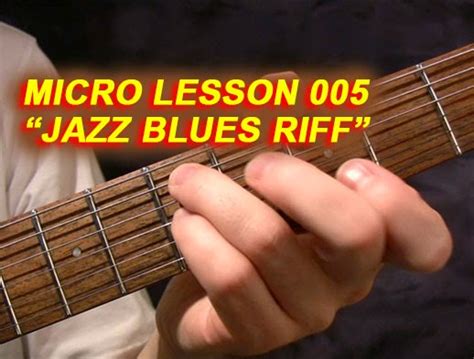 Micro Lesson 005 Jazz Blues Riff Creative Guitar Studio