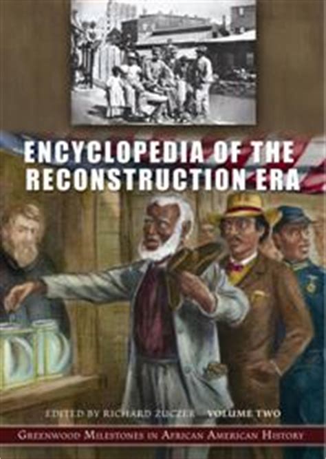 Has been added to your cart. Encyclopedia of the Reconstruction Era: Greenwood ...