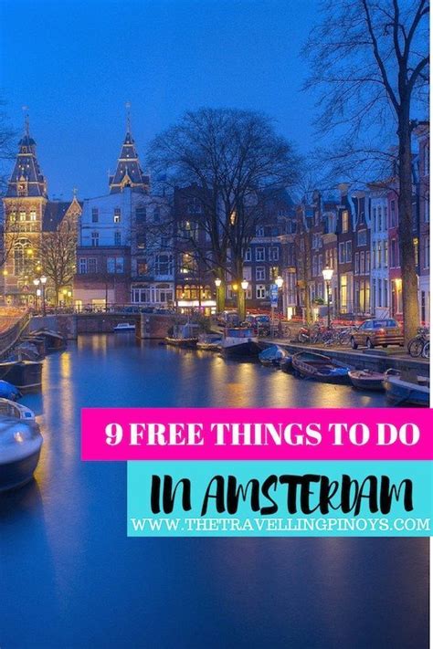 9 free things to do in amsterdam the travelling pinoys free things to do amsterdam vacation