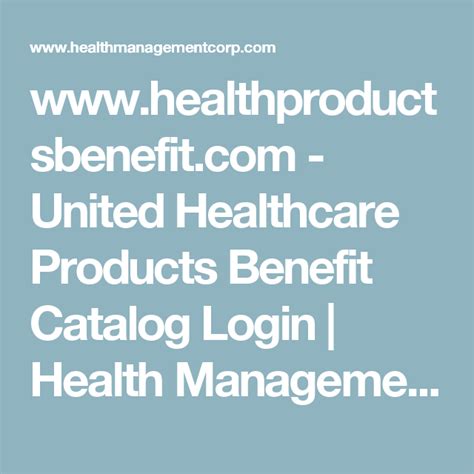 You can also find benefit information in the welcome materials you. www.healthproductsbenefit.com - United Healthcare Products ...