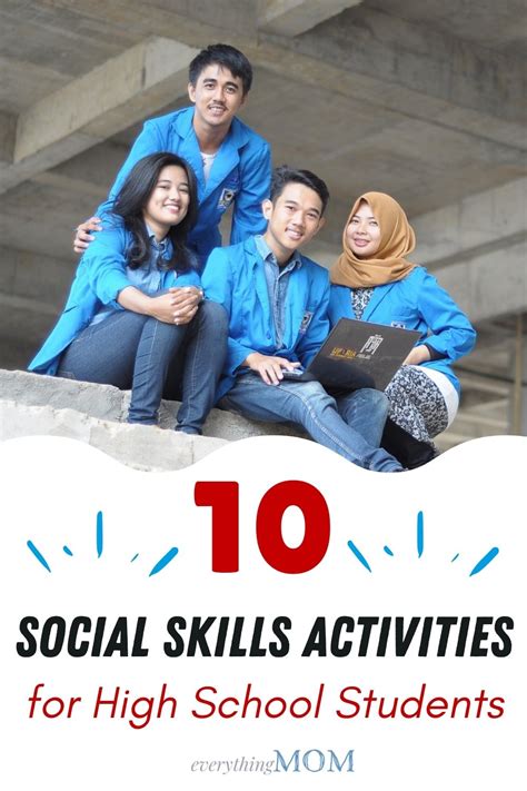 10 Social Skills Activities For High School Students Everythingmom