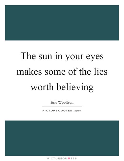 Sun In Eyes With Quotes