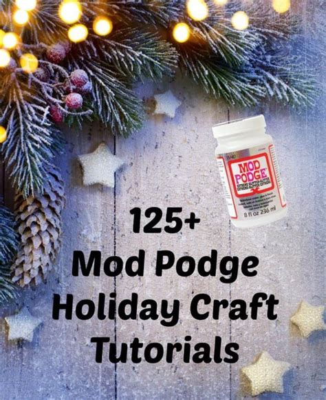 The Best Mod Podge Holiday Crafts Holiday Crafts Christmas Holiday