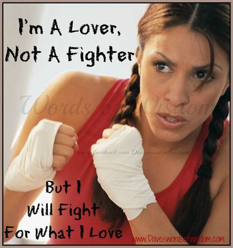 Daveswordsofwisdom Com I M A Lover Not A Fighter