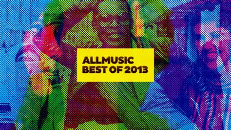 Allmusics Favorite Compilations Of 2013